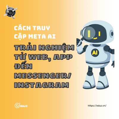 Cách Truy Cập Meta AI: Trải Nghiệm Từ Web, App Đến Messenger/Instagram